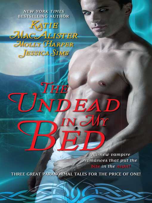 Title details for The Undead in My Bed by Katie MacAlister - Wait list